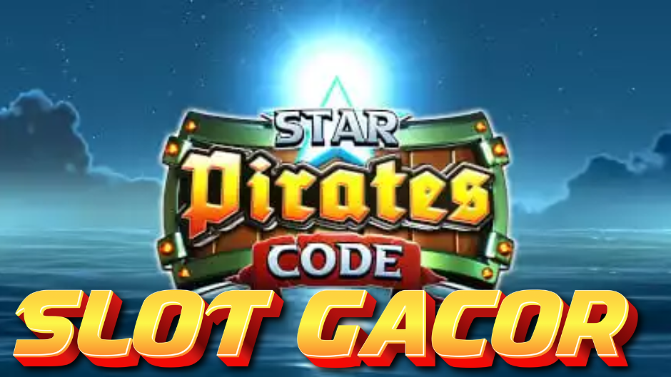 Star Pirates Code Slot: Menguak Harta Karun di Antara Bintang