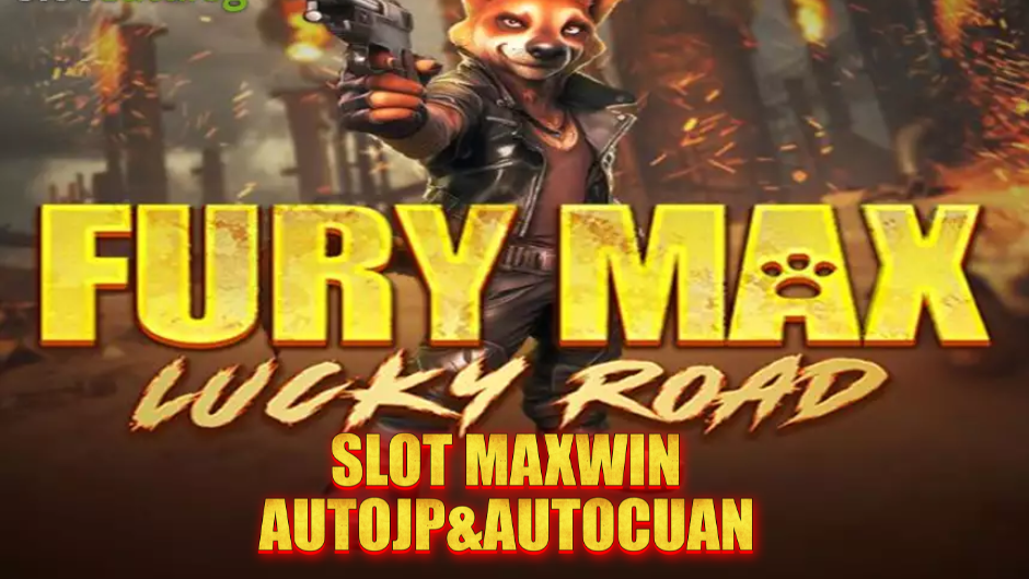 Fury Max Lucky Road Slot: Petualangan Jalan Keberuntungan dengan Sensasi Maksimal