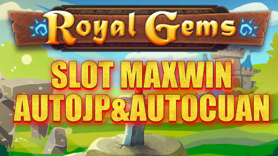 Royal Gems Match Slot: Kilauan Permata Kerajaan dengan Hadiah Spektakuler